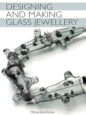 cover image of Designing and Making Glass Jewellery